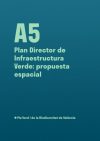 A5 Plan Director de la Infraestructura Verde - propuesta espacial
